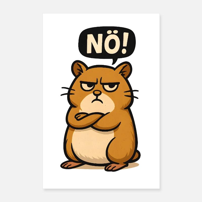 Hamster Just Nope Statement Meme Poster 24" x 35" (60x90 cm)