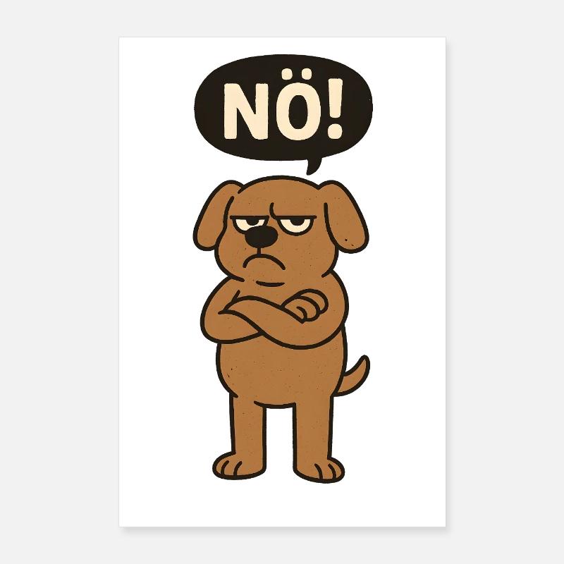 Statement Hund Nö Einfach Nein Poster 60x90 cm