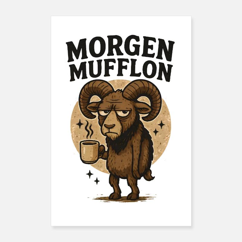 Morning grouch coffee morning mouflon Poster 24" x 35" (60x90 cm)