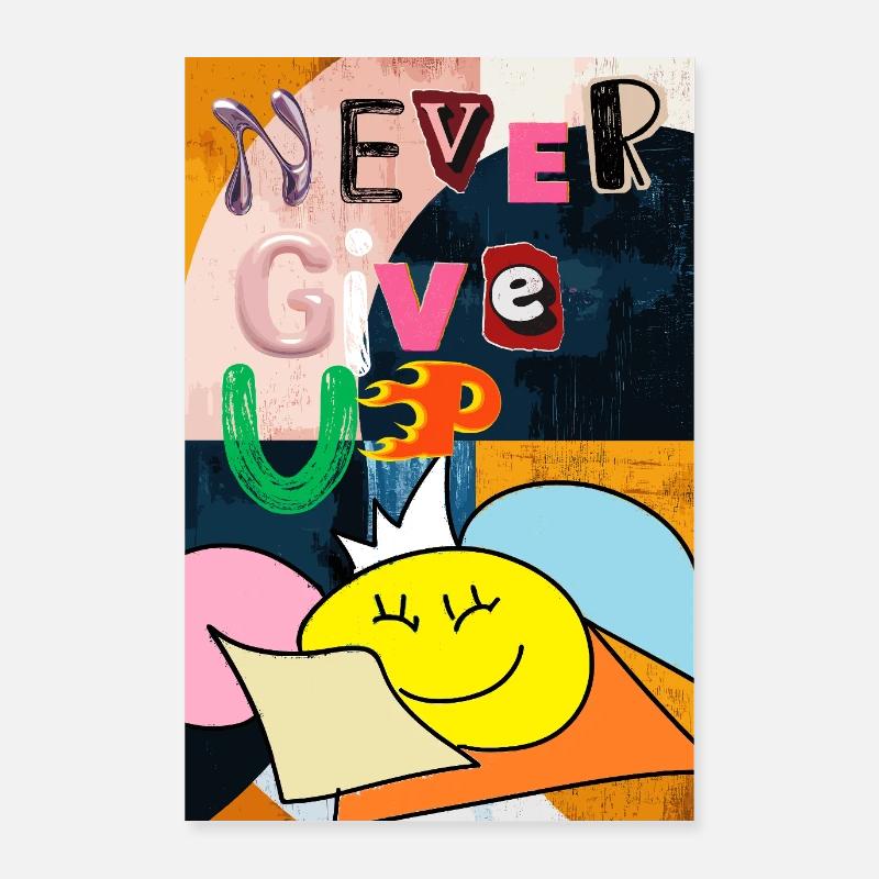Ne jamais abandonner les affiches d’art Poster 60 x 90 cm