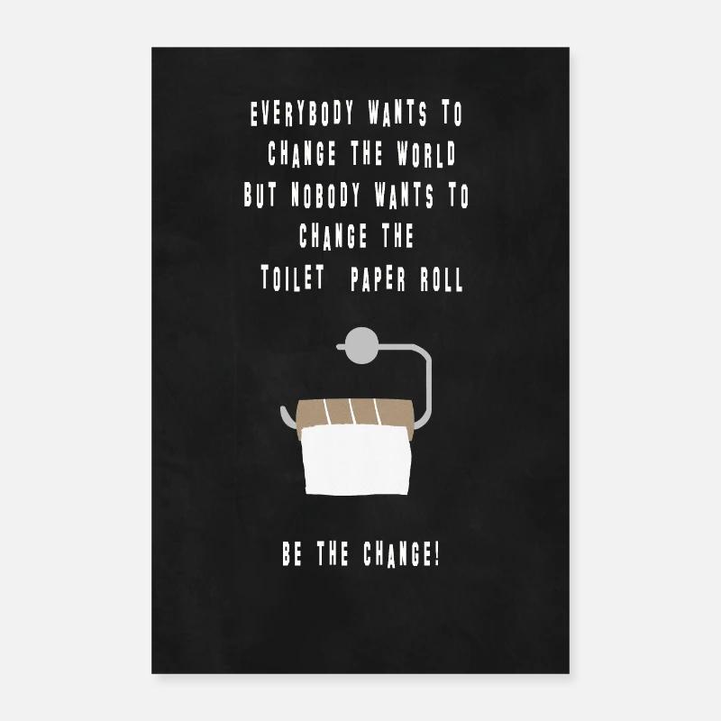 Be the change! Poster 24" x 35" (60x90 cm)