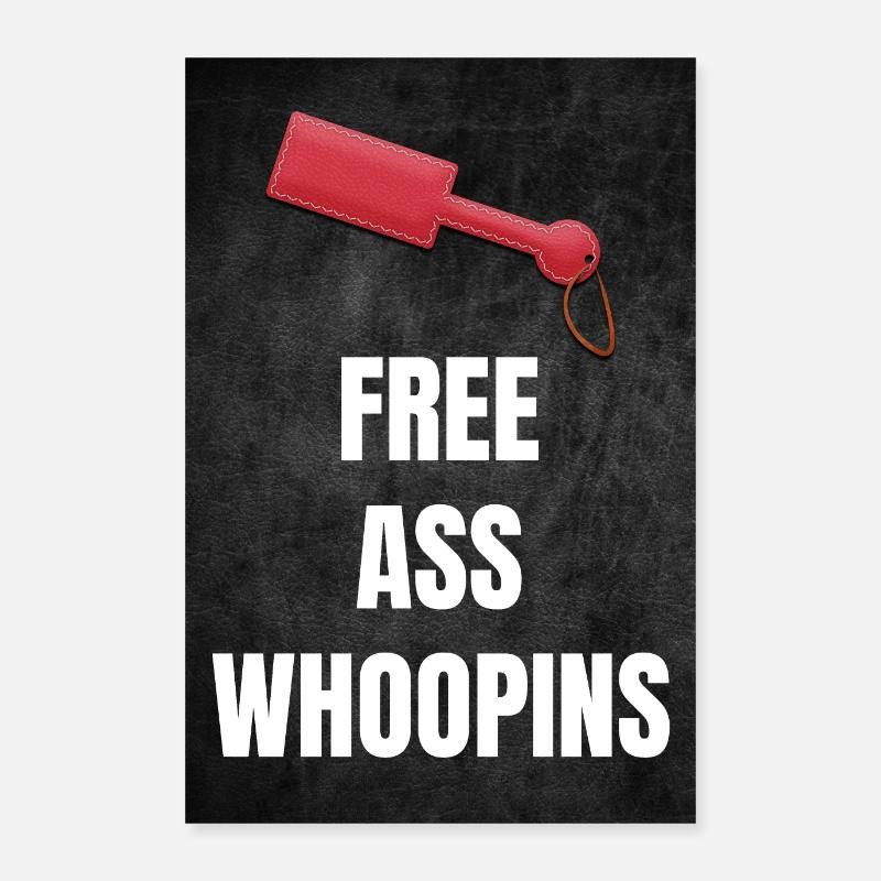 Kinky Paddle BDSM Leather Free Ass Whoopins Poster 24" x 35" (60x90 cm)