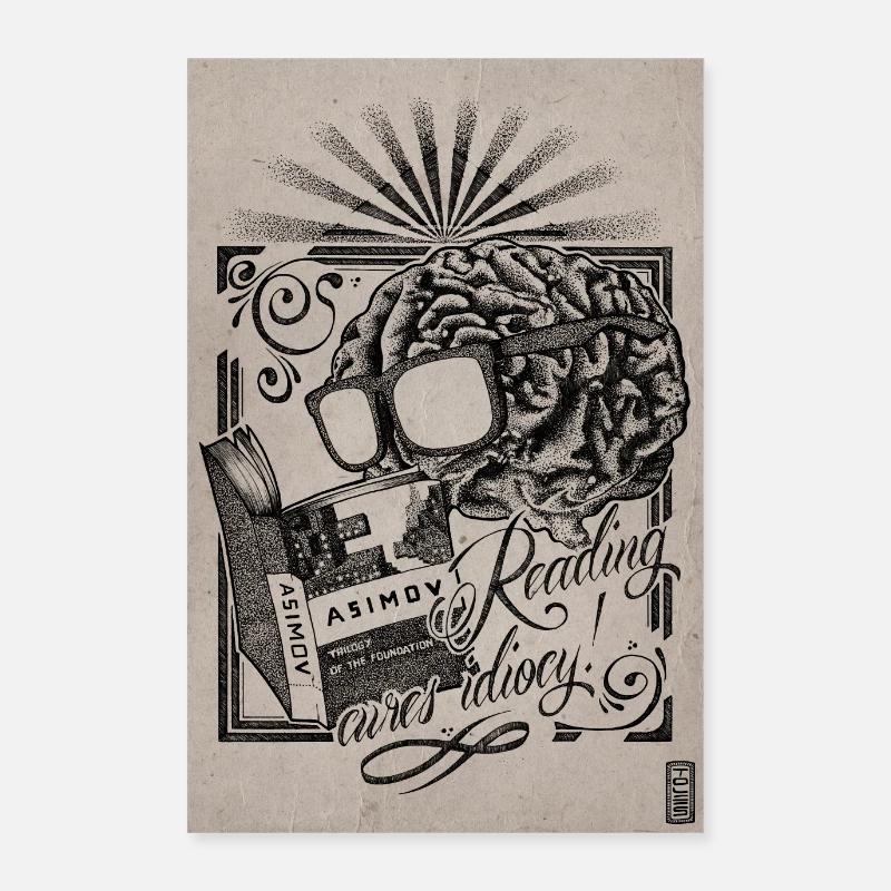 Reading cures idiocy! - Poster - Poster 24" x 35" (60x90 cm) - white