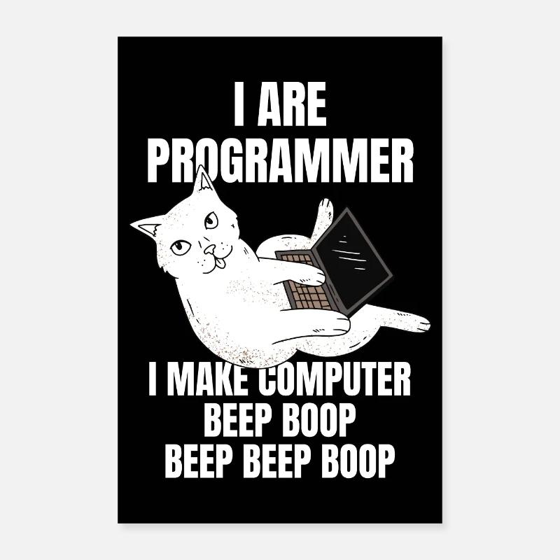 I Are Programmer Computer Cat Beep Boop Funny IT - Poster 60 x 90 cm - blanc