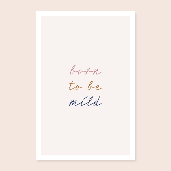 Born To Be Mild | Poster