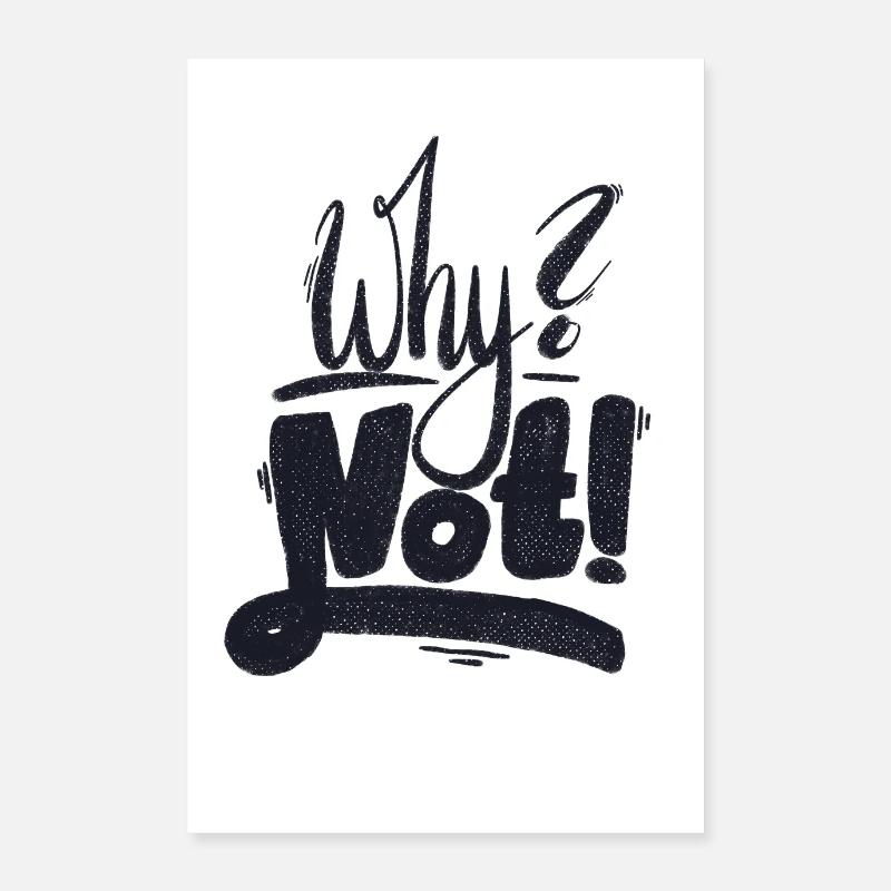 Why Not Ausrufezeichen Poster 60x90 cm
