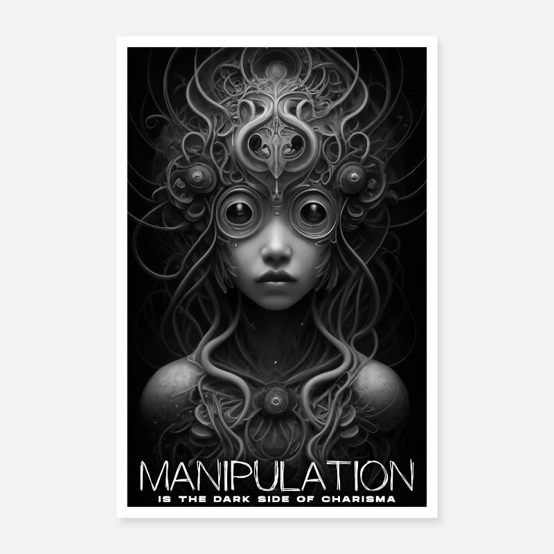 La manipulation est le côté obscur du charisme Poster 60 x 90 cm