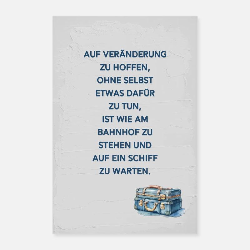Auf Veränderung hoffen Poster 60x90 cm