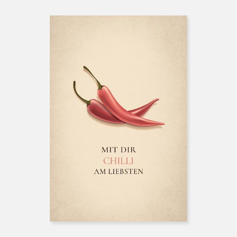 Mit dir Chilli am liebsten Poster 60x90 cm