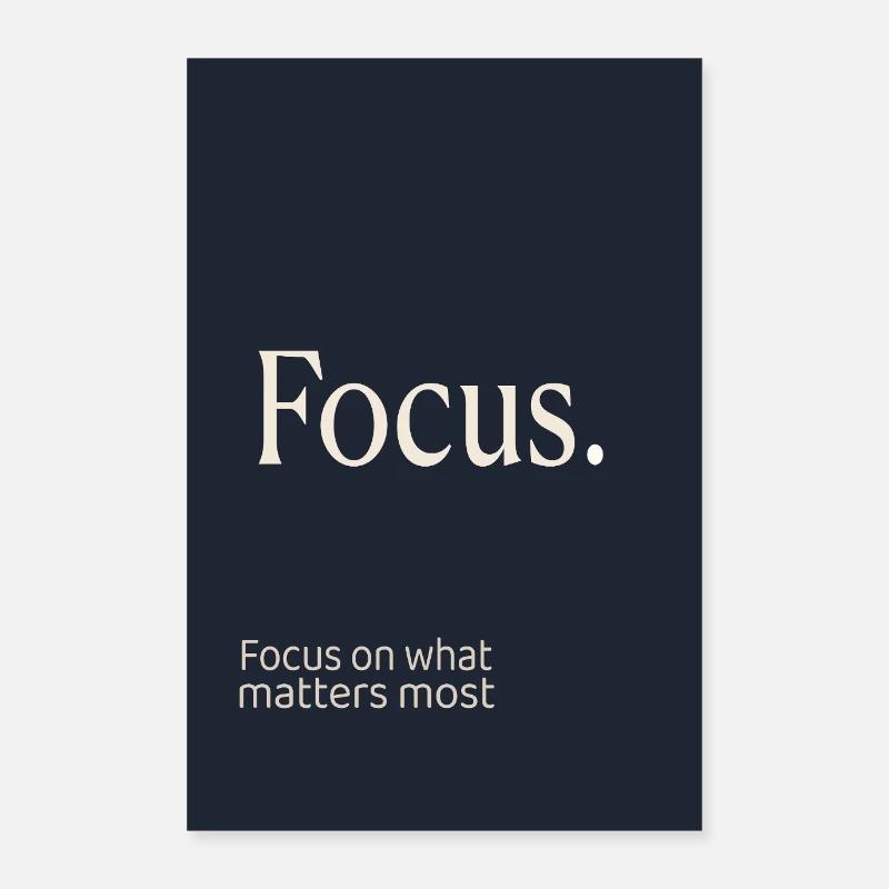Focus. Minimalistisches Motivation Design Poster 60x90 cm
