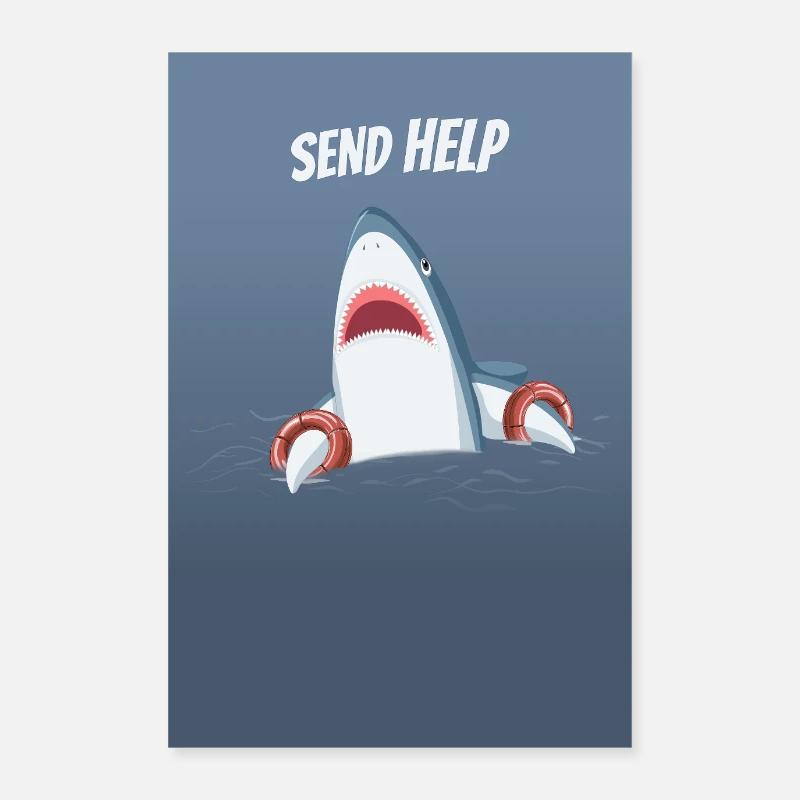 Envoyer de l’aide Drôle d’humour de requin Poster 60 x 90 cm