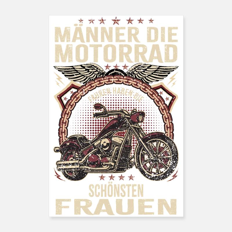 Men who ride motorcycles have the ... Poster 24" x 35" (60x90 cm)