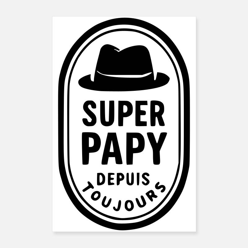 Super Opa seit immer Poster 60x90 cm