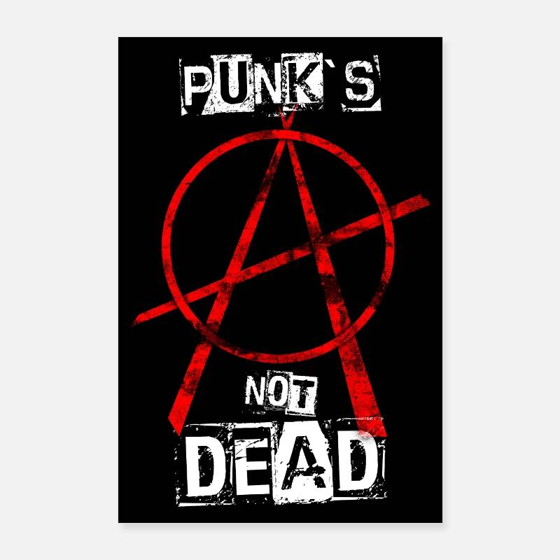 Punk's Not Dead - Anarchy - Poster 24" x 35" (60x90 cm) - white