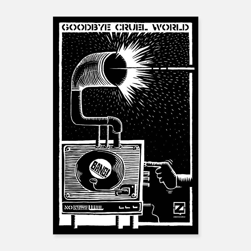 GOODBYE CRUEL WORLD - Vinyle et Gramophone Poster 60 x 90 cm