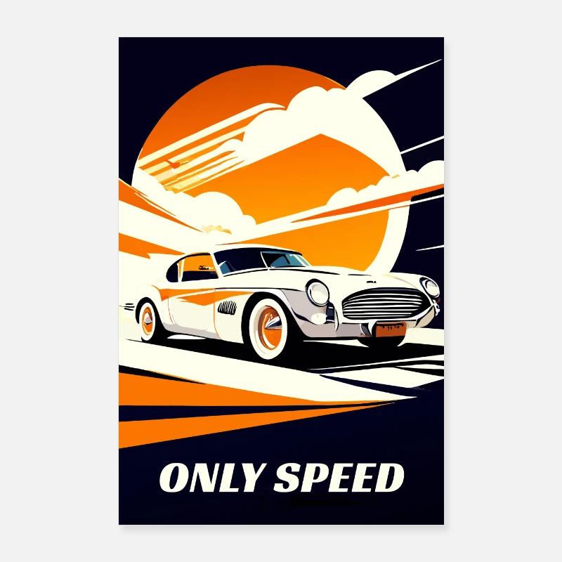 Only Speed Poster 24" x 35" (60x90 cm)