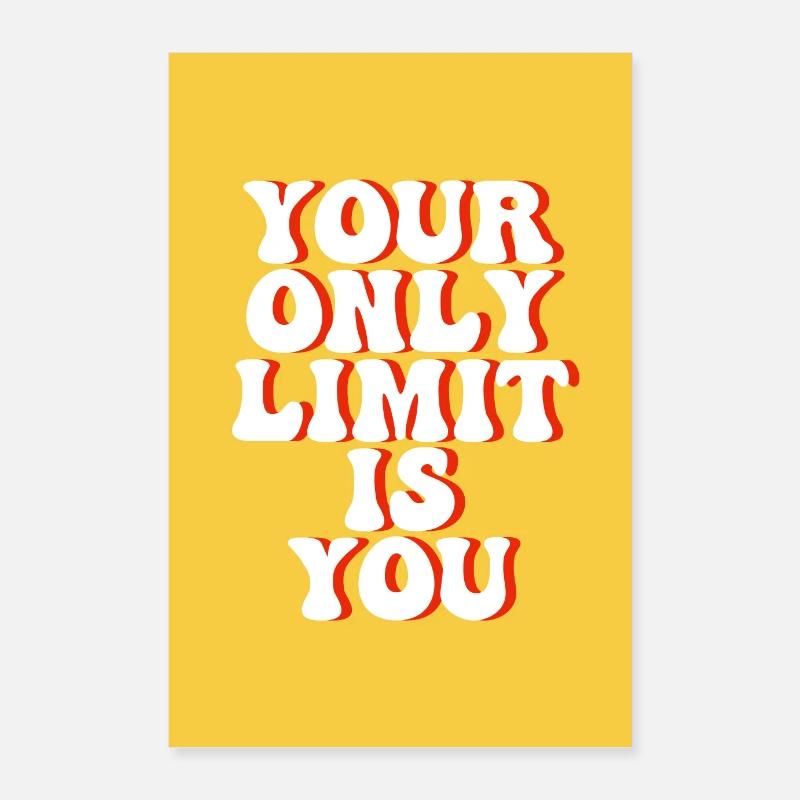 Your only limit Poster 24" x 35" (60x90 cm)