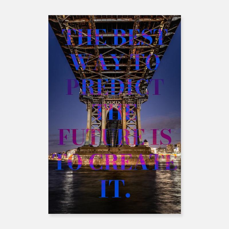 POSTER - CREATETHEFUTURE/MANHATTANBRIDGE Poster 24" x 35" (60x90 cm)