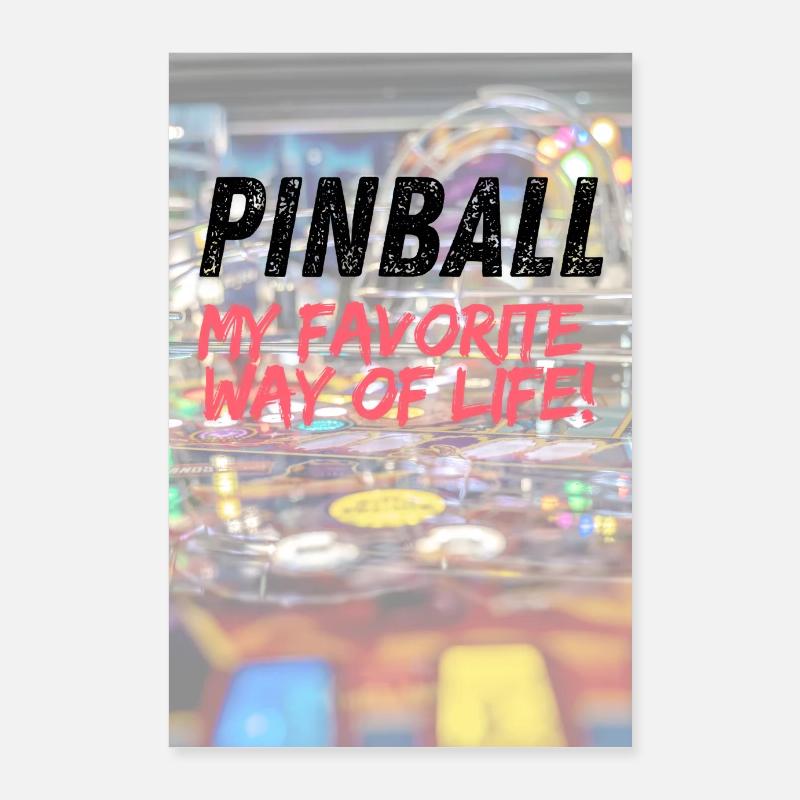 Pinball mon mode de vie préféré Poster Poster 60 x 90 cm