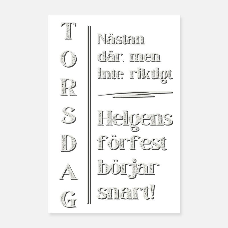 Thursday – Almost there! Poster 24" x 35" (60x90 cm)