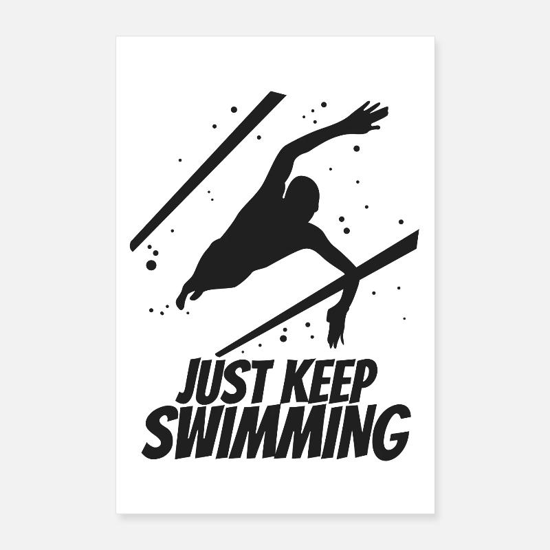 Just Keep Swimming Poster 24" x 35" (60x90 cm)