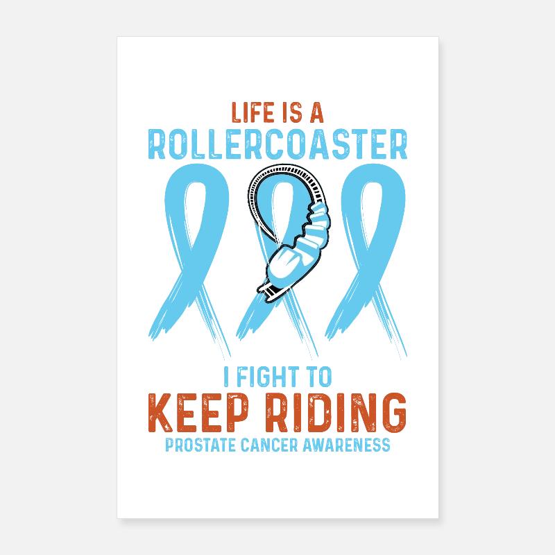 Prostate Cancer Awareness Light Blue Rollercoaster Poster 24" x 35" (60x90 cm)