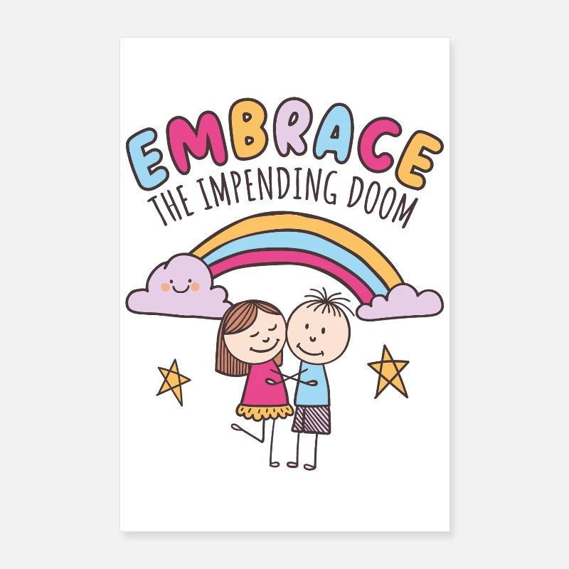 Accepter la catastrophe imminente Poster 60 x 90 cm