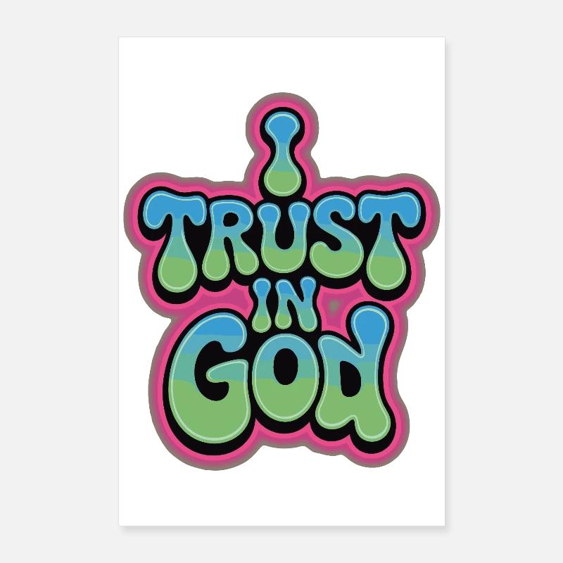 I Trust In God - Glaube Design Poster 60x90 cm