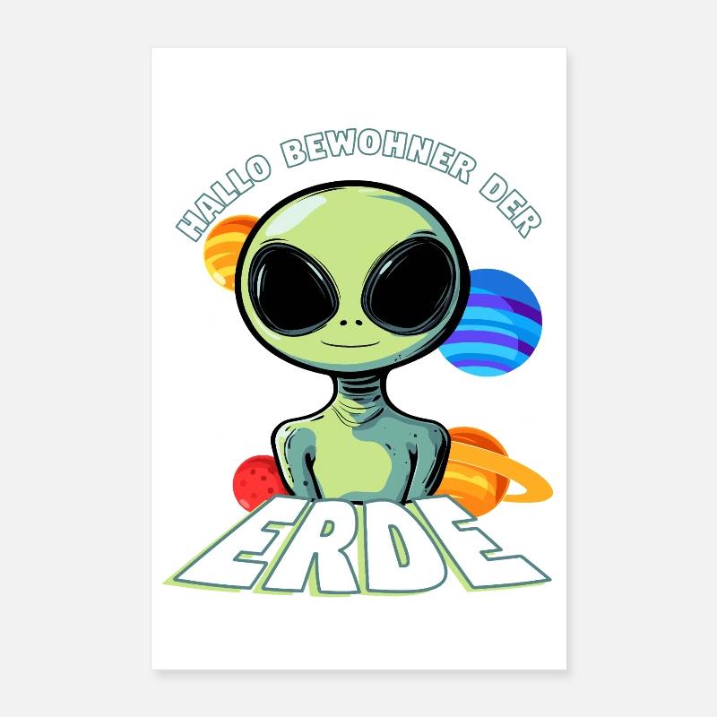 Hallo Bewohner der Erde Alien Poster 60x90 cm