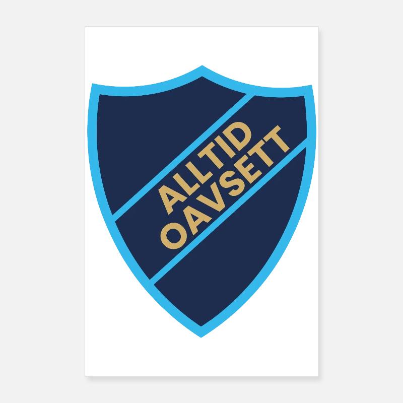 Always Regardless of Shield Design Poster 24" x 35" (60x90 cm)