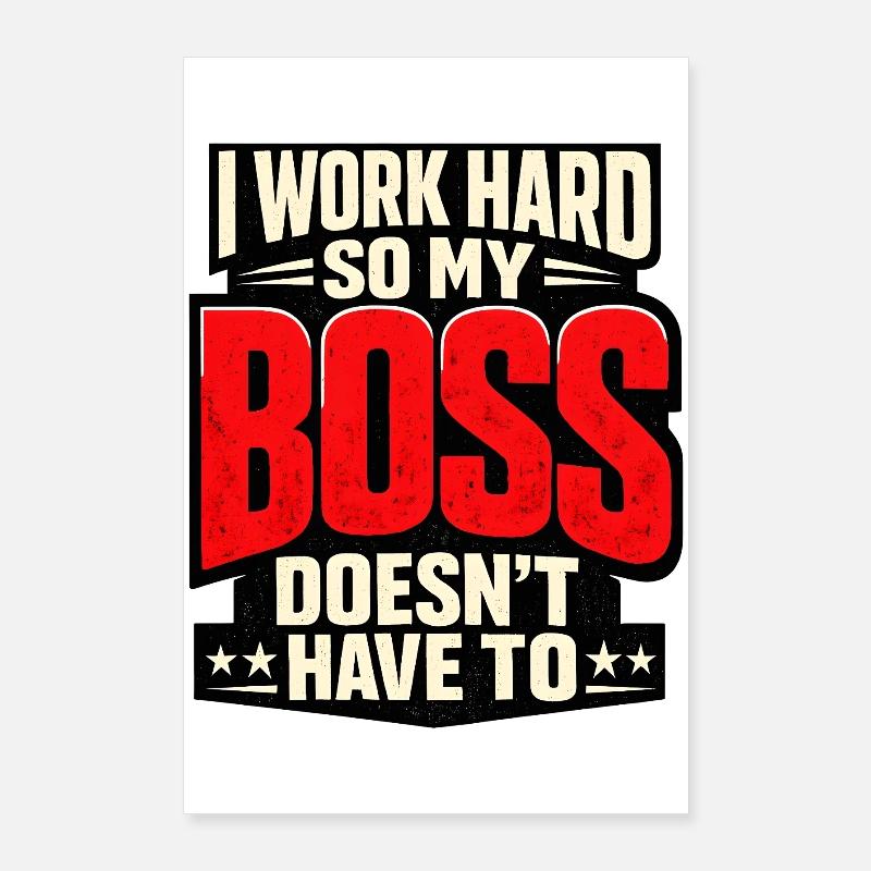 I work hard so my Chef doesn't have to Poster 60x90 cm