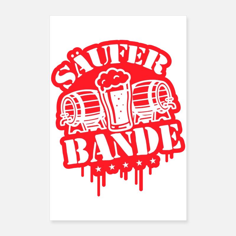 Säufer Bande Bier Poster 60x90 cm