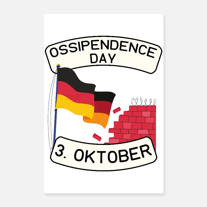 Ossipendence Day - Tag der deutschen Einheit Poster 60x90 cm