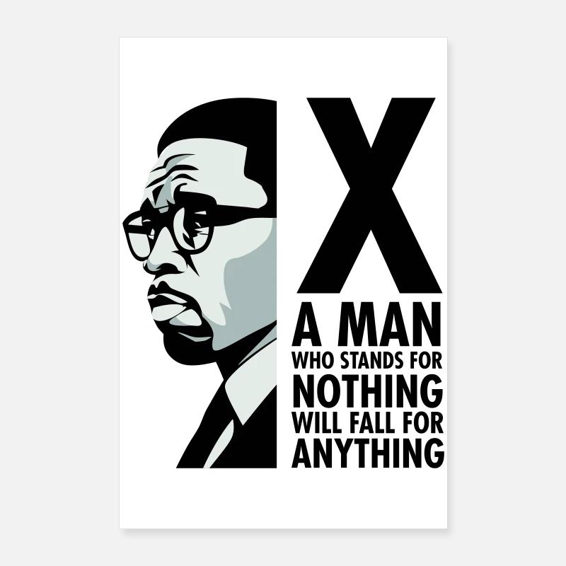 Malcolm X - Un homme qui ne défend rien tombera Poster 60 x 90 cm