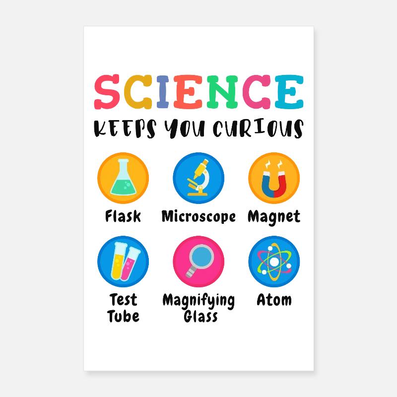 La science suscite la curiosité Poster 60 x 90 cm