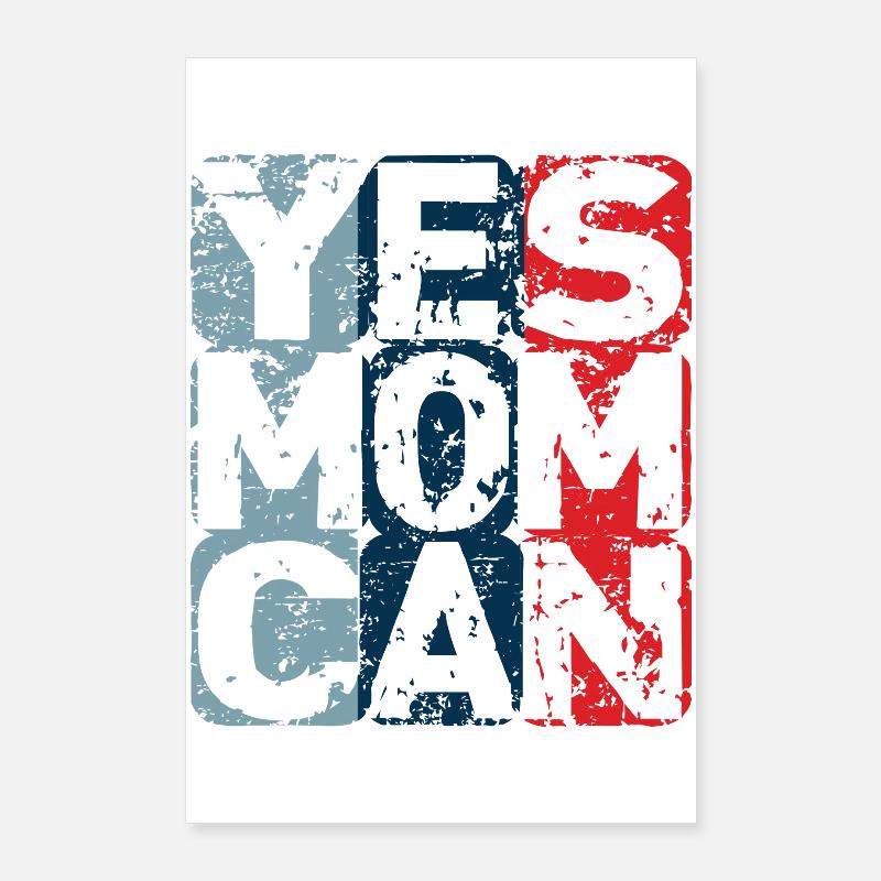 Yes Mom Can Poster 24" x 35" (60x90 cm)
