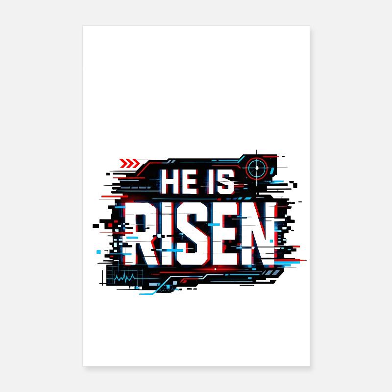 Glitch Easter: He is Risen Poster 24" x 35" (60x90 cm)
