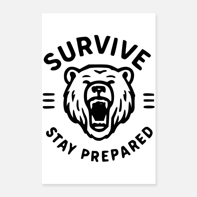 Survive - ours Poster 60 x 90 cm