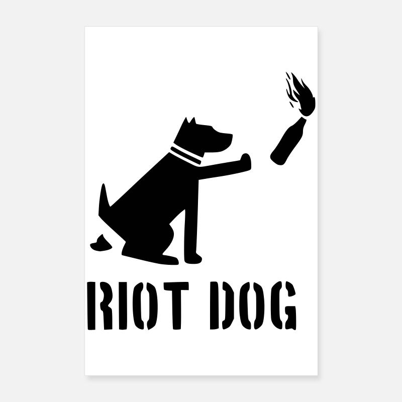 riot dog Poster 60x90 cm