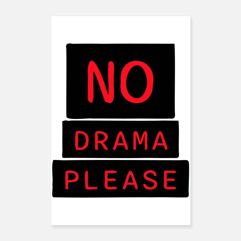 No Drama Please Ruhe Entspannung Relax Chill Spaß Poster 60x90 cm