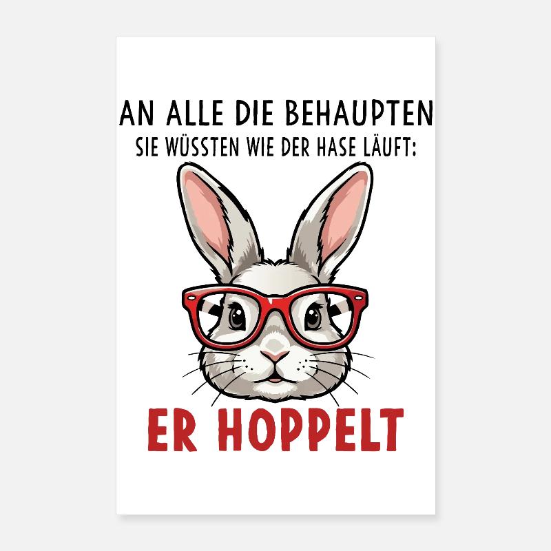 Hase mit Brille Lustiger Spruch Er Hoppelt Wortwit Poster 60x90 cm