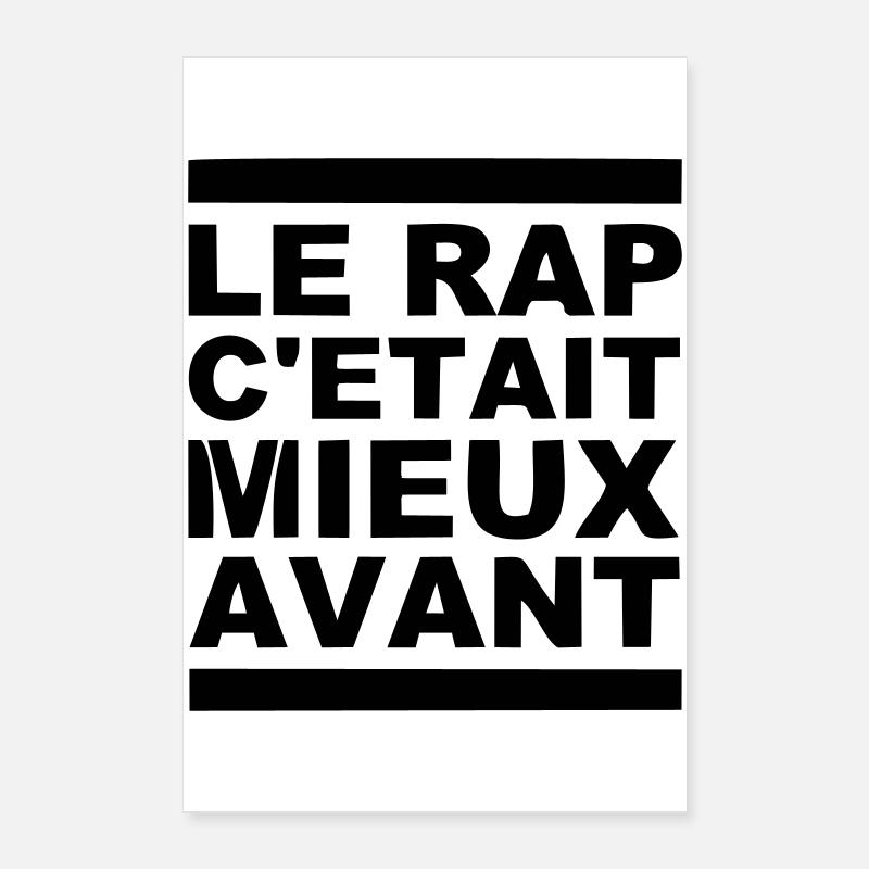 le rap c etait mieux avant Poster 60 x 90 cm