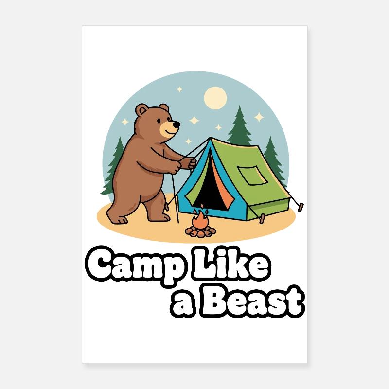 Camp Like a Beast Poster 24" x 35" (60x90 cm)