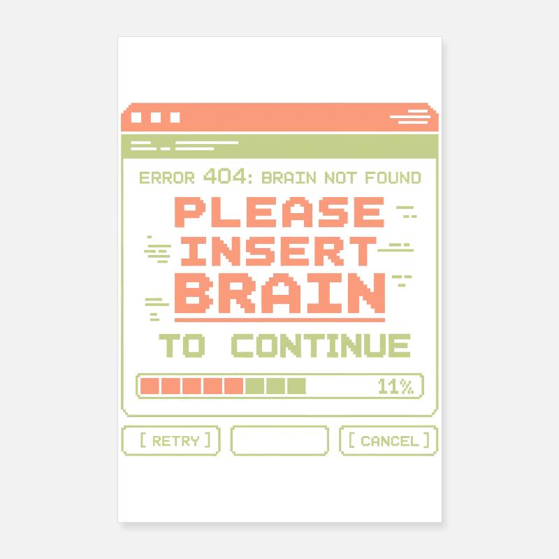 Insert Brain Error 404 Retro Gamer Poster 24" x 35" (60x90 cm)