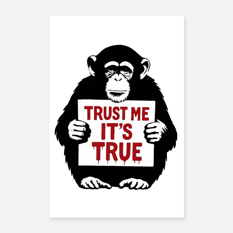 Monkey with Shield Trust Me It's True Poster 24" x 35" (60x90 cm)