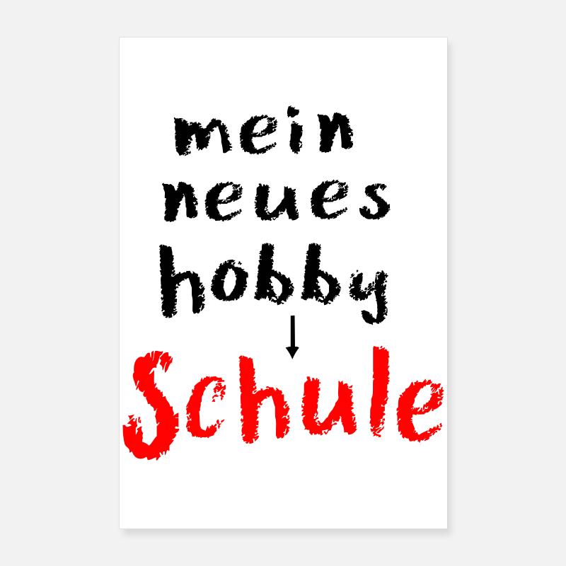 Schule Schulanfang Hobby Poster 60x90 cm