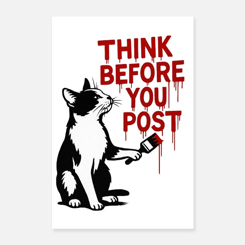 Think before you post Cat Poster 24" x 35" (60x90 cm)