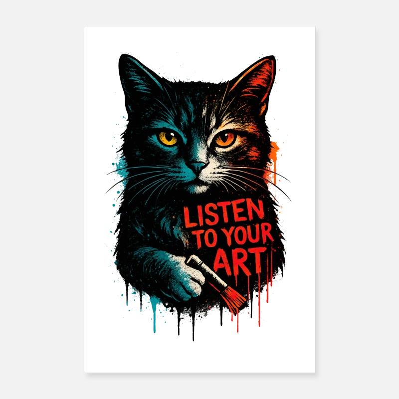 Hör auf deine Kunst Katze Poster 60x90 cm