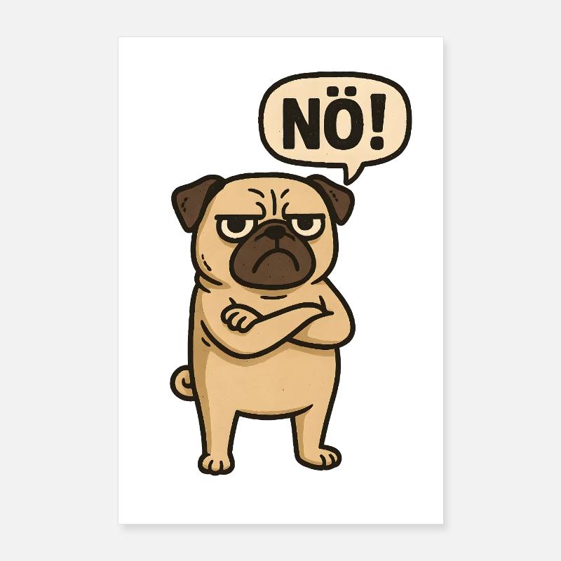 Déclaration de non sur le chien carlin Poster 60 x 90 cm