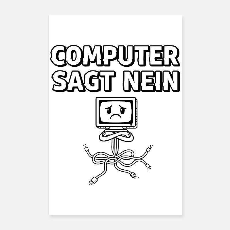 Computer Sagt Nein Poster 60x90 cm